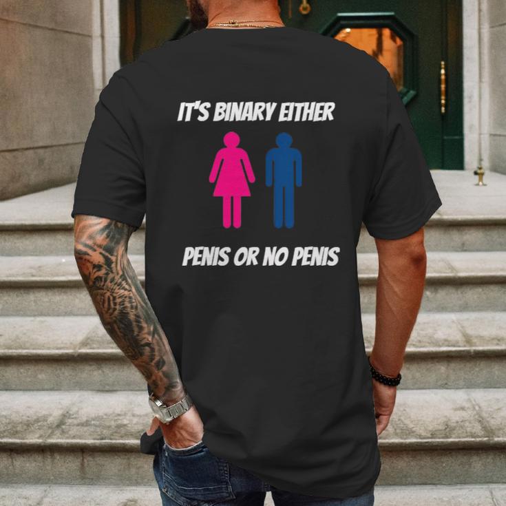 Its Binary Either Penis Or No Penis Mens Back Print T-shirt Gifts for Men