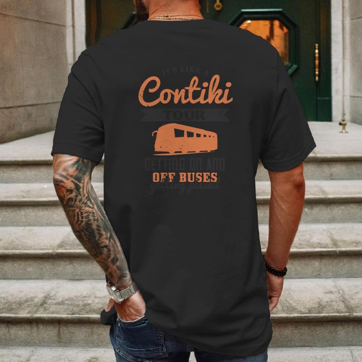 Its Like A Contiki Tour Getting On And Off Buses Getting Pissed Mens Back Print T-shirt Gifts for Men