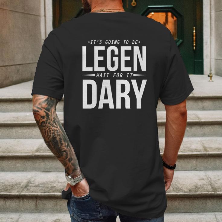 Its Going To Be Legen Wait For It Dary Mens Back Print T-shirt Gifts for Men