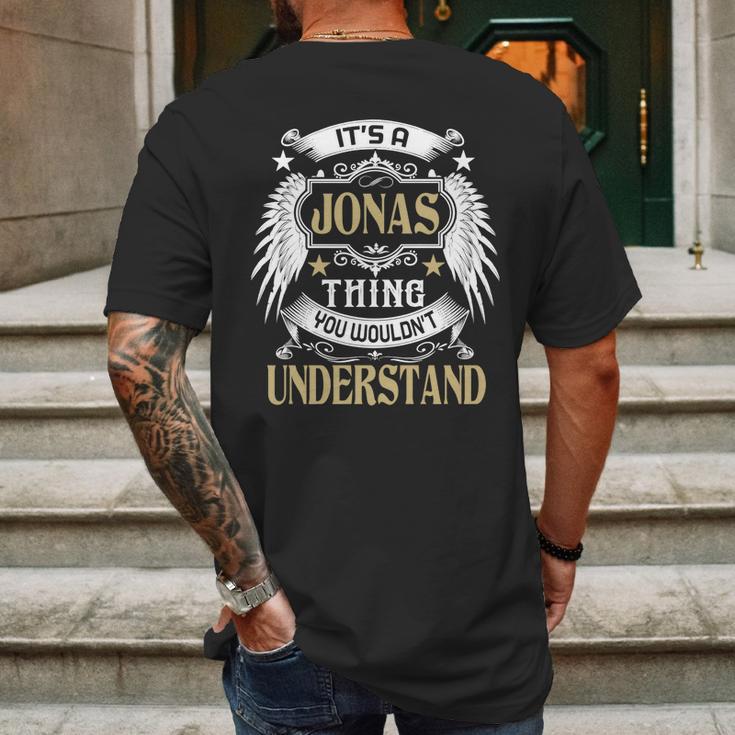 Its A Jonas Thing You Wouldnt Understand Name Mens Back Print T-shirt Gifts for Men