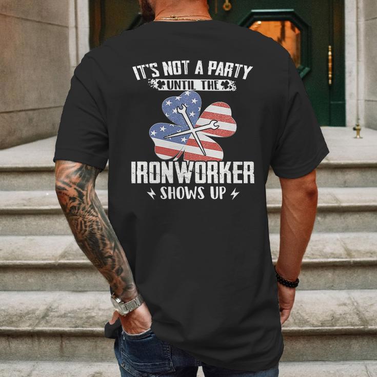 Its Not The Party Until The Ironworker Shows Up Mens Back Print T-shirt Gifts for Men