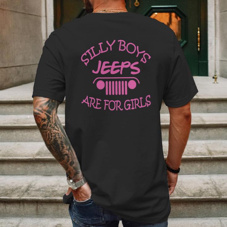 Jeep Silly Boys Jeeps Are For Girls Shirt Tshirt Hoodie Mens Back Print T-shirt Gifts for Men