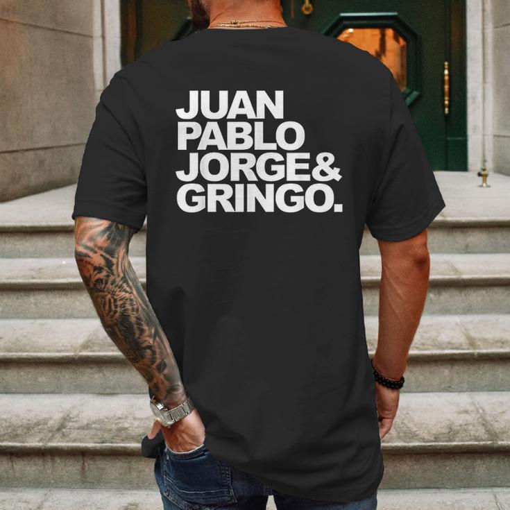 Juan Pablo Jorge And Gringo Mens Back Print T-shirt Gifts for Men