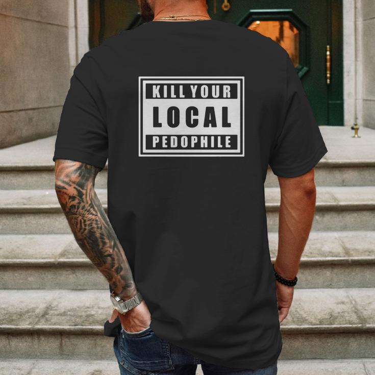 Kill Your Local Pedophile Shirts Mens Back Print T-shirt Gifts for Men