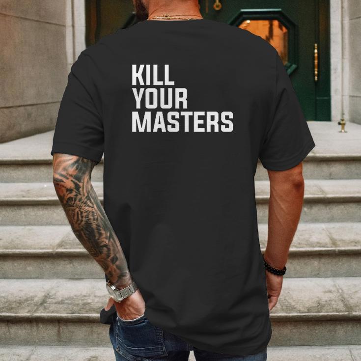 Kill Your Masters Basic Graphic Mens Back Print T-shirt Gifts for Men