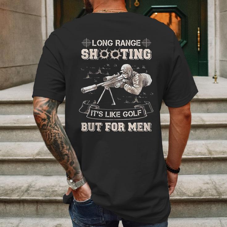 Long Range Shooting Its Like Golf But For Men Mens Back Print T-shirt Gifts for Men