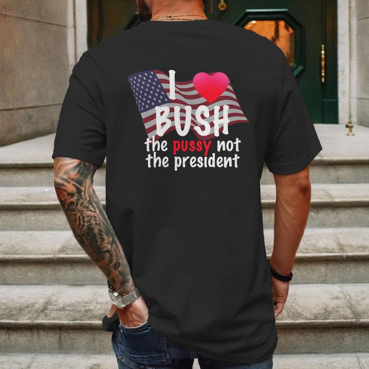 I Love Bush Funny Mens Back Print T-shirt Gifts for Men