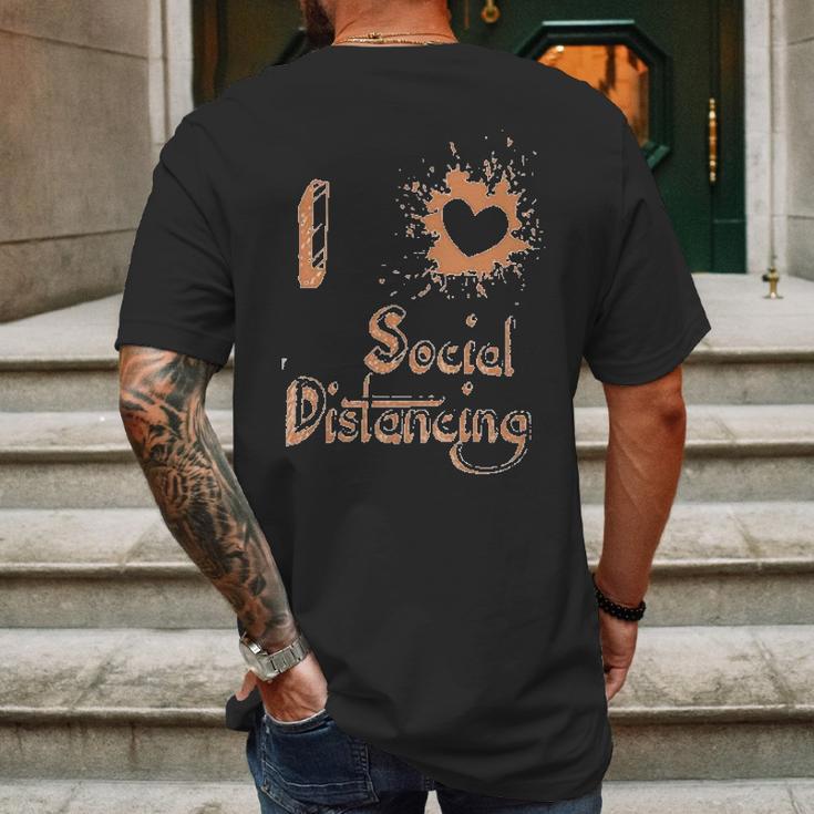 I Love Social Distancing Fun Mens Back Print T-shirt Gifts for Men