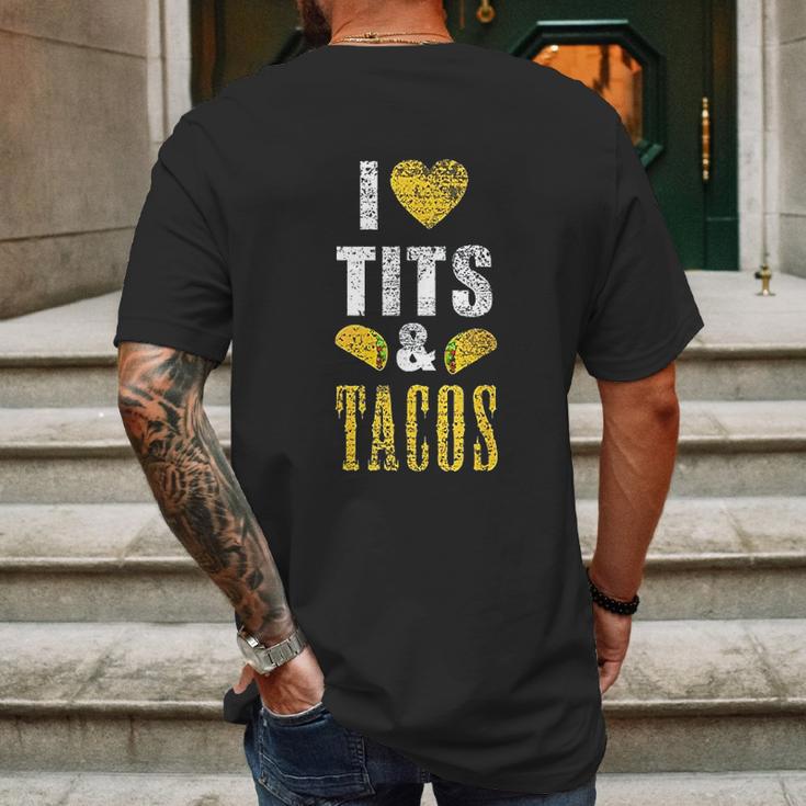 I Love Tits And Tacos Boos Mexican Mens Back Print T-shirt Gifts for Men