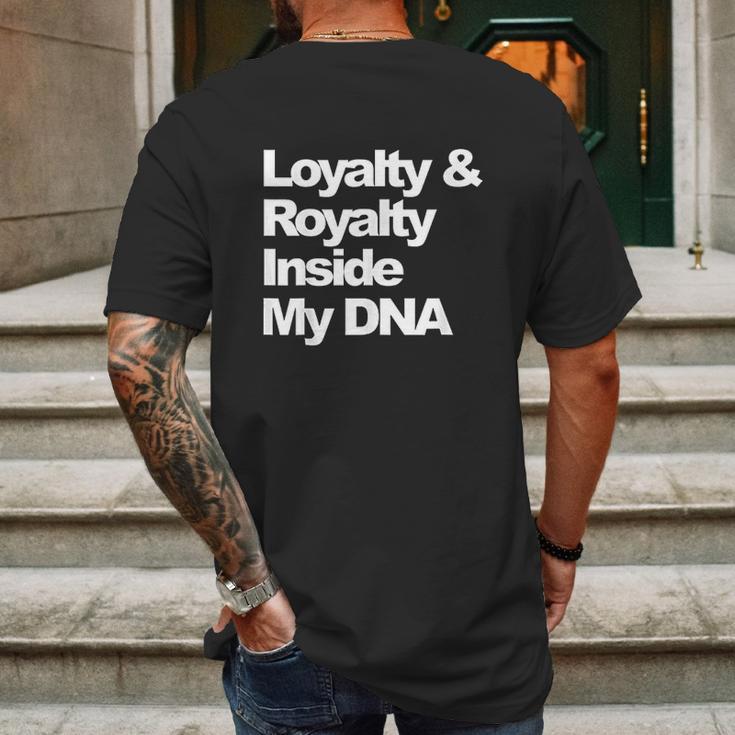 Loyalty And Royalty Inside My Dna Hip-Hop Rapper Mens Back Print T-shirt Gifts for Men