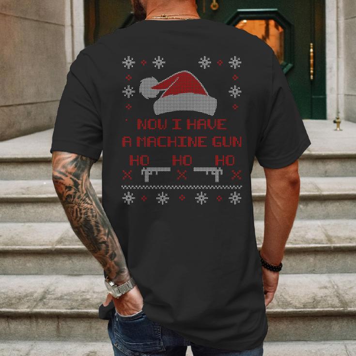 Now I Have A Machine Gun Ho Hjo Ho Xmas Mens Back Print T-shirt Gifts for Men