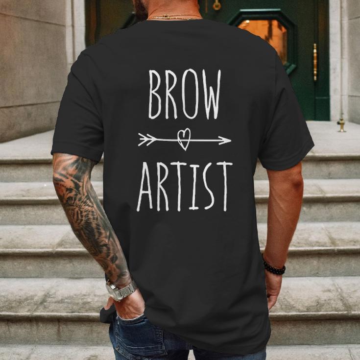 Makeup Artist Gift Eyebrow Microblading Brow Artist Mens Back Print T-shirt Gifts for Men