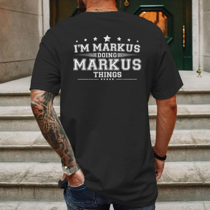 Im Markus Doing Markus Things Mens Back Print T-shirt Gifts for Men