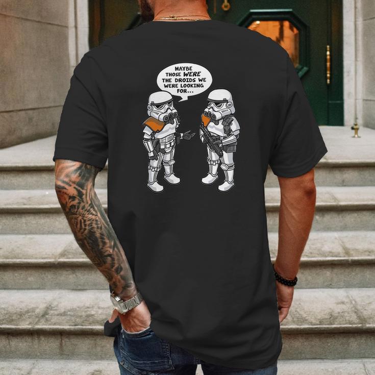 Maybe Those Were The Droids We Were Looking For Mens Back Print T-shirt Gifts for Men