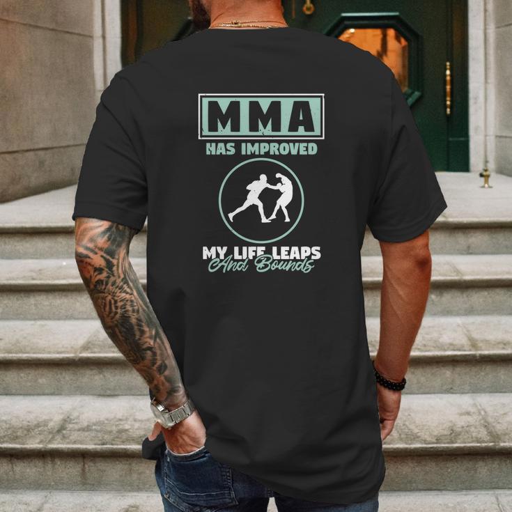 Mma Has Improved My Life Mens Back Print T-shirt Gifts for Men