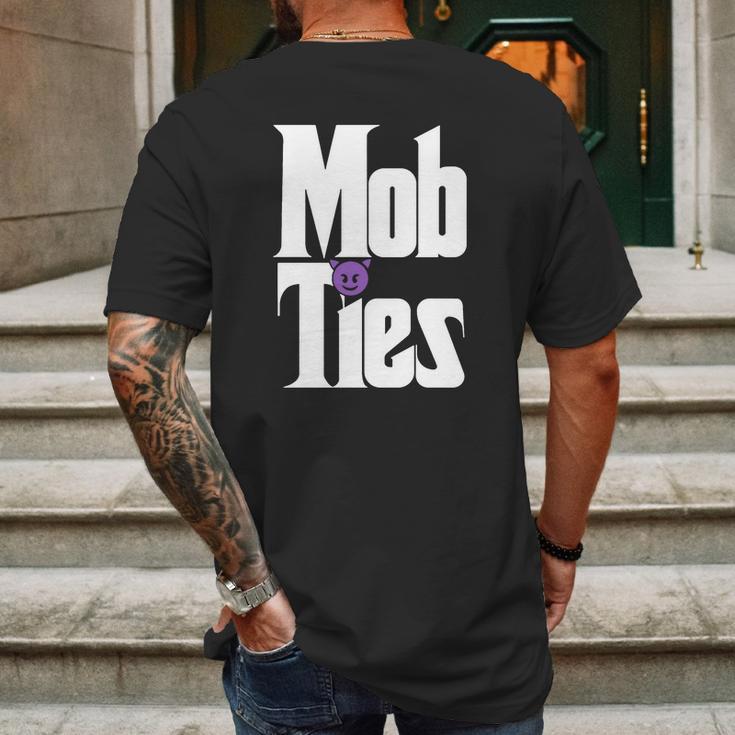 Mob Ties Official T-Shirt Mens Back Print T-shirt Gifts for Men