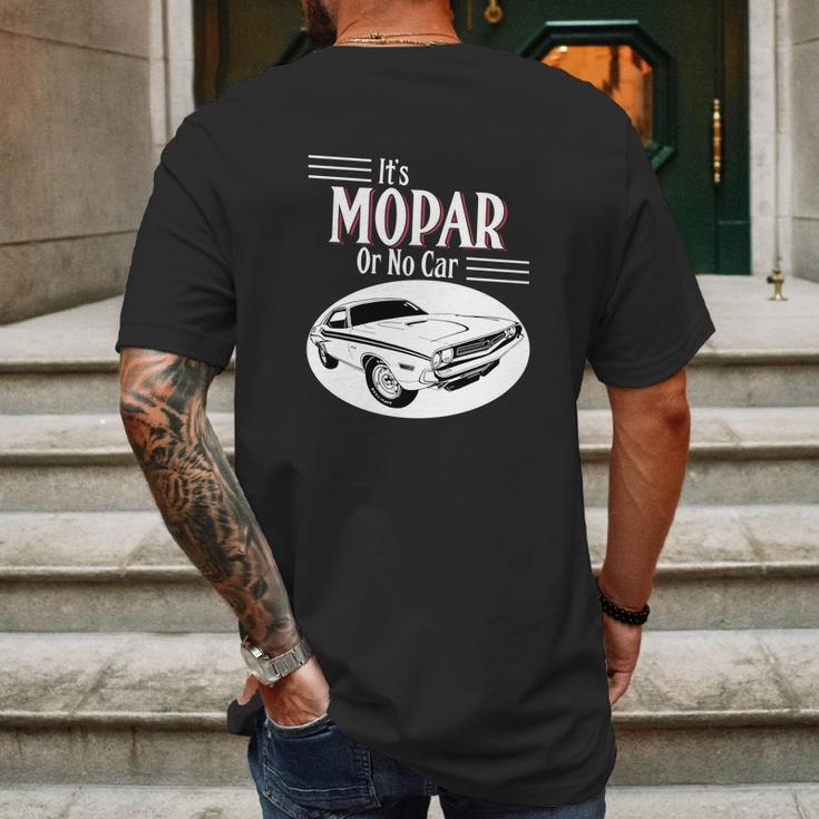 It Is Mopar Or No Car Mens Back Print T-shirt Gifts for Men