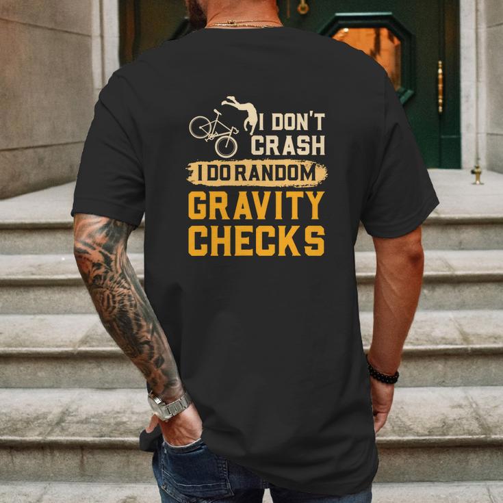 Mountain Biking I Dont Crash I Do Random Gravity Checks Mens Back Print T-shirt Gifts for Men