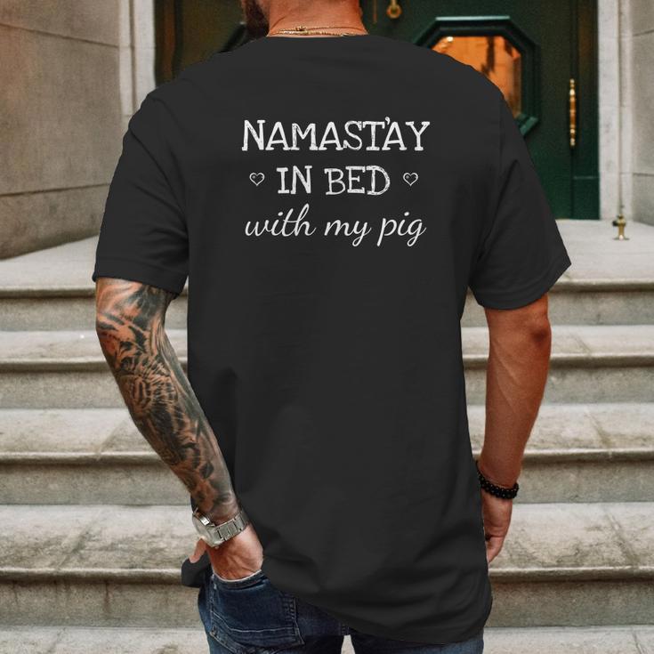 Namastay In Bed With My Pig Namaste Funny Parody Yoga Mens Back Print T-shirt Gifts for Men