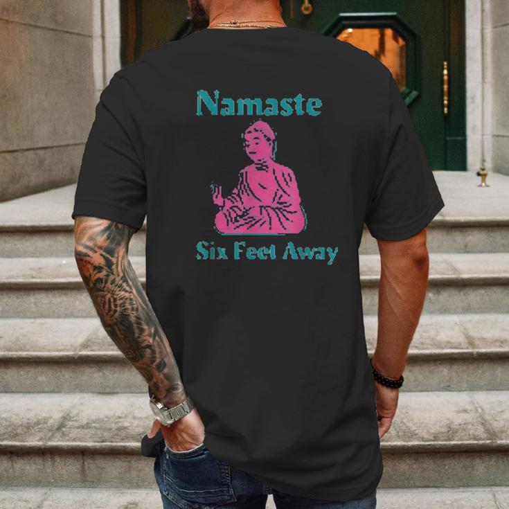 Namaste Six Feet Away 6 Feet Social Distancing Mens Back Print T-shirt Gifts for Men