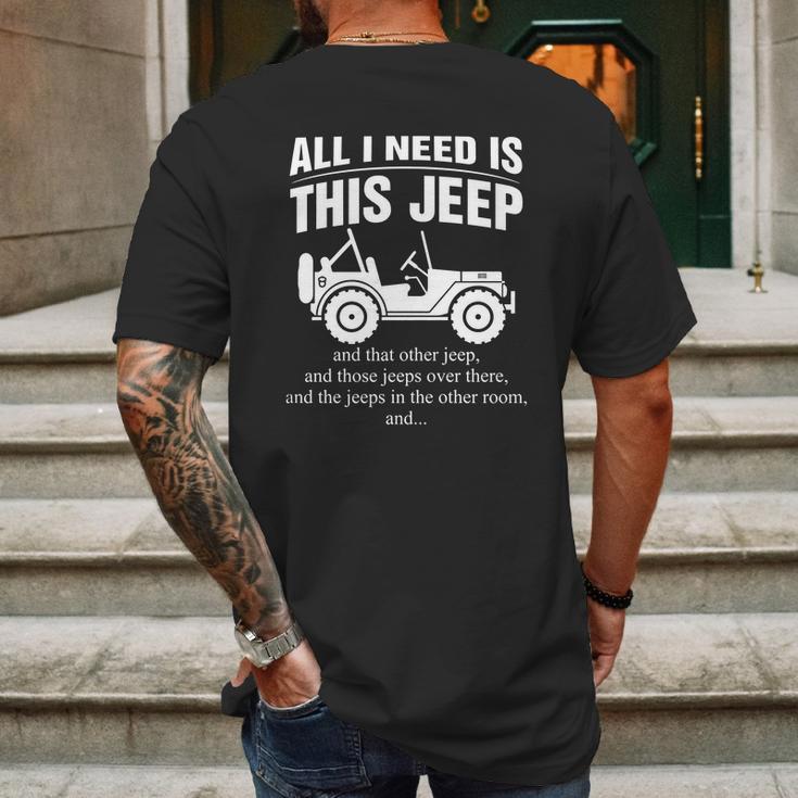 All I Need Is This Jeep Mens Back Print T-shirt Gifts for Men