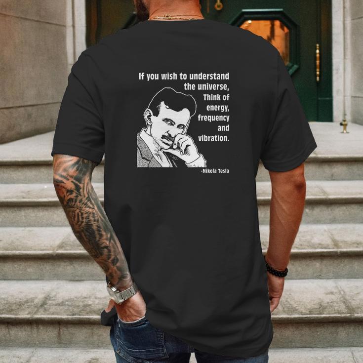 Nikola Tesla If You Wish To Understand Mens Back Print T-shirt Gifts for Men