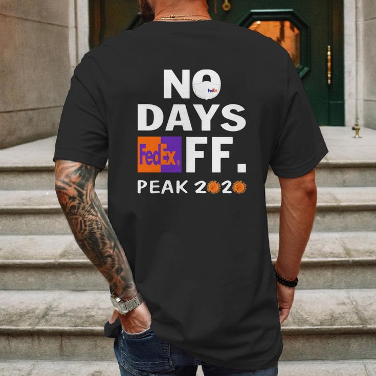 No Days Fedex Ff Peak 2020 Coronavirus Shirt Mens Back Print T-shirt Gifts for Men