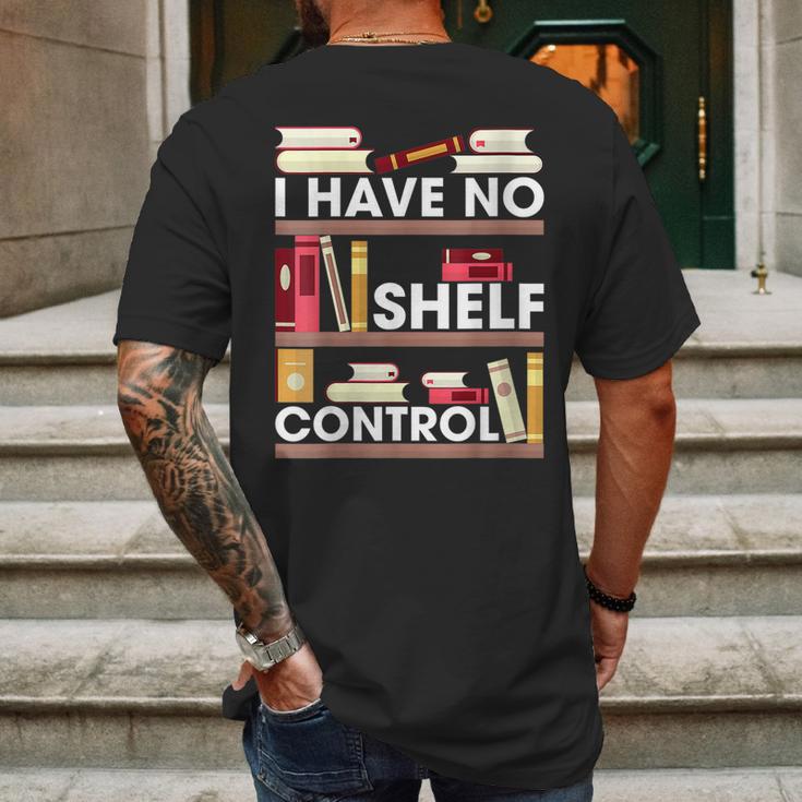 Have No Shelf Control Funny Reading Book Lovers Books Reader Mens Back Print T-shirt Gifts for Men