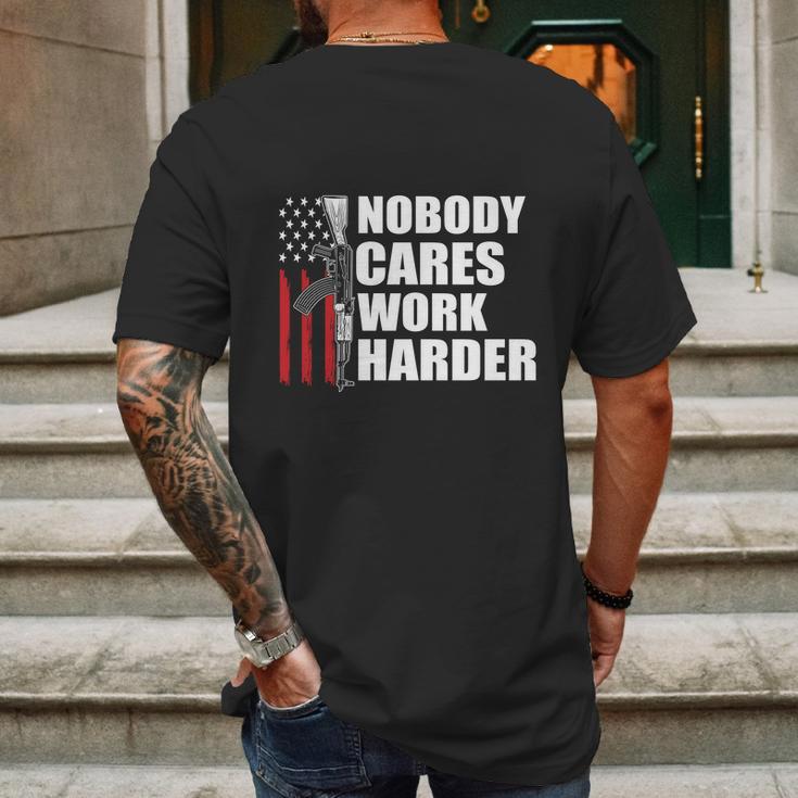 Nobody Cares Work Harder Ar15 Us Army Veteran Day Graphic Design Printed Casual Daily Basic Mens Back Print T-shirt Gifts for Men