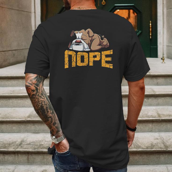 Nope Lazy English Bulldog Funny Dog Pet Lover Mens Back Print T-shirt Gifts for Men