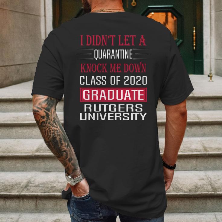 I Did Not Let A Class Of 2020 Graduate Classic Social Distancing Rutgers University Mens Back Print T-shirt Gifts for Men