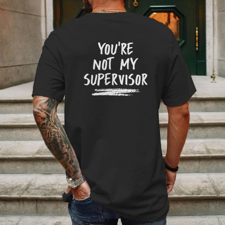 You Are Not My Supervisor Funny Secret Agent Spy Cheryl Sterling Comedy Mens Back Print T-shirt Gifts for Men