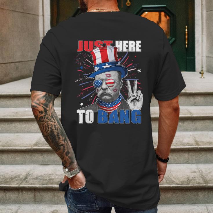 Theodore Roosevelt 4Th Of July Just Here To Bang American Flag Mens Back Print T-shirt Gifts for Men