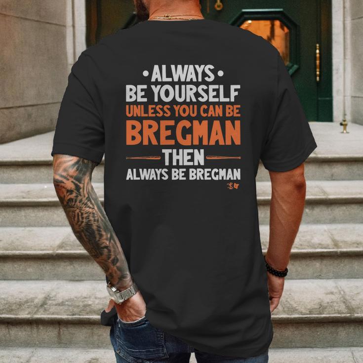 Off Licensed Alex Bregman Shirt - Always Be Bregman Mens Back Print T-shirt Gifts for Men