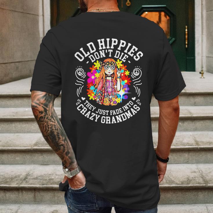 Old Hippies Dont Die They Just Fade Into Crazy Grandparents Mens Back Print T-shirt Gifts for Men