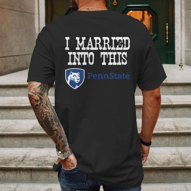 Penn State Main Campus University Married Into I Married Into This Mens Back Print T-shirt Gifts for Men