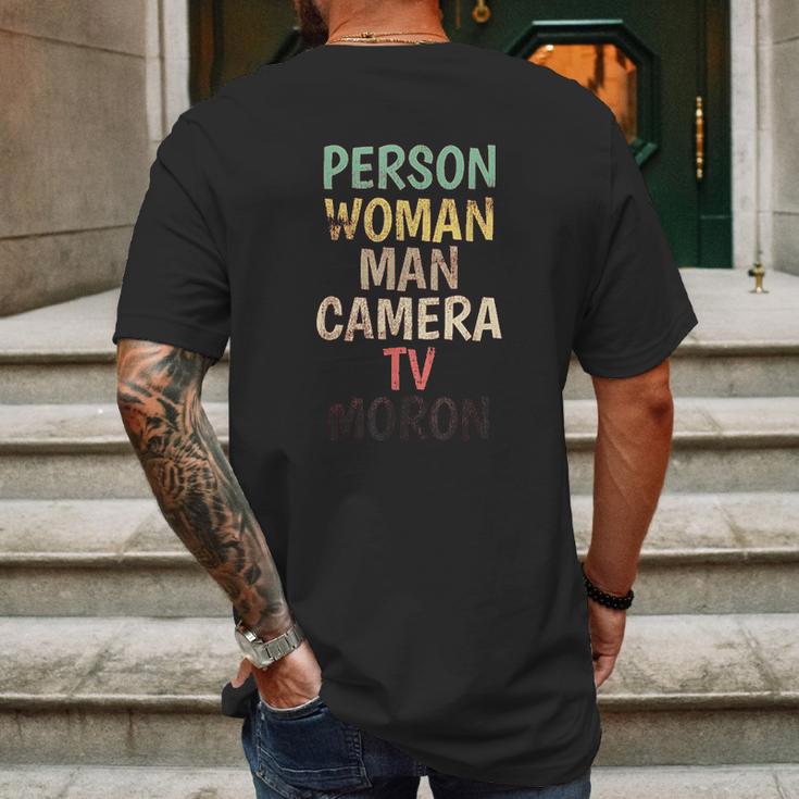 Person Woman Man Camera Tv Moron Mens Back Print T-shirt Gifts for Men