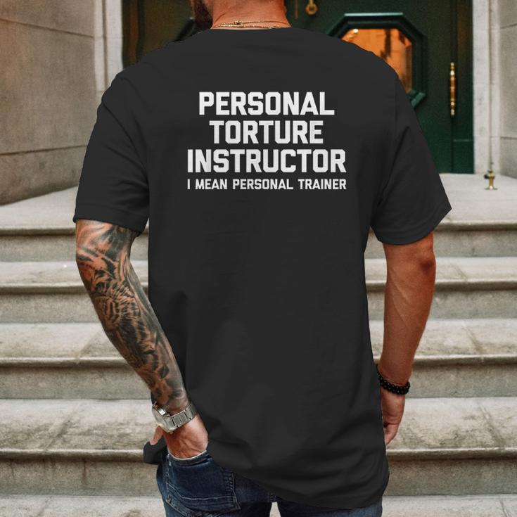 Personal Torture Instructor Mens Back Print T-shirt Gifts for Men