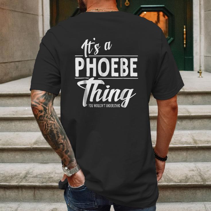 It Is A Phoebe Thing Mens Back Print T-shirt Gifts for Men