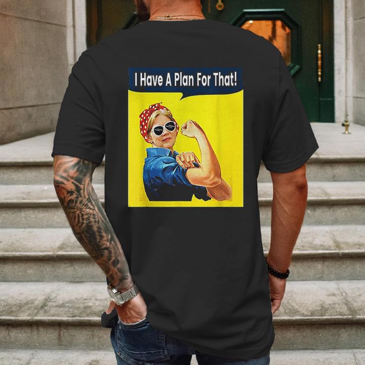 I Have A Plan For That Elizabeth Warren Mens Back Print T-shirt Gifts for Men