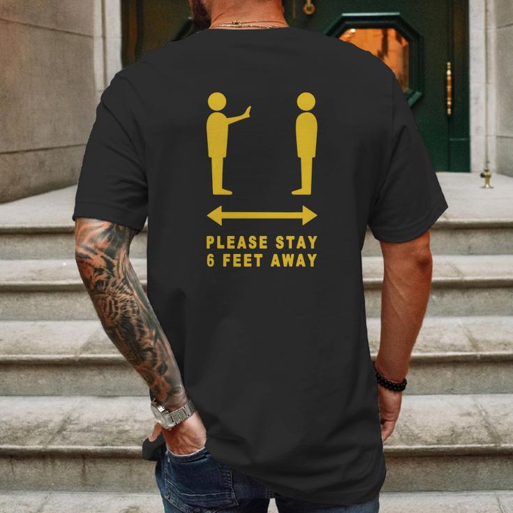 Please Stay 6 Feet Away - Funny Social Distancing Gift T-Shirt Mens Back Print T-shirt Gifts for Men