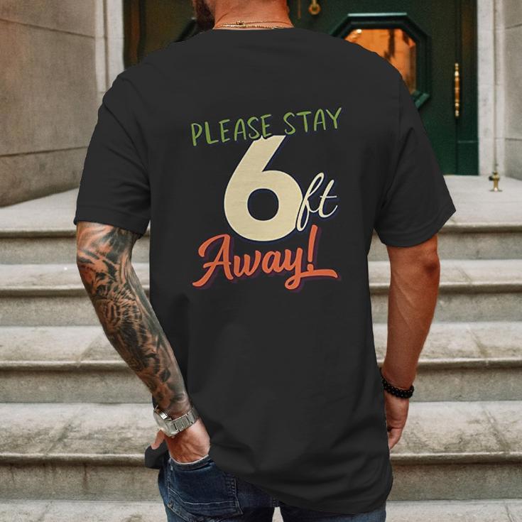 Please Stay 6 Feet Away Social Distancing Mens Back Print T-shirt Gifts for Men