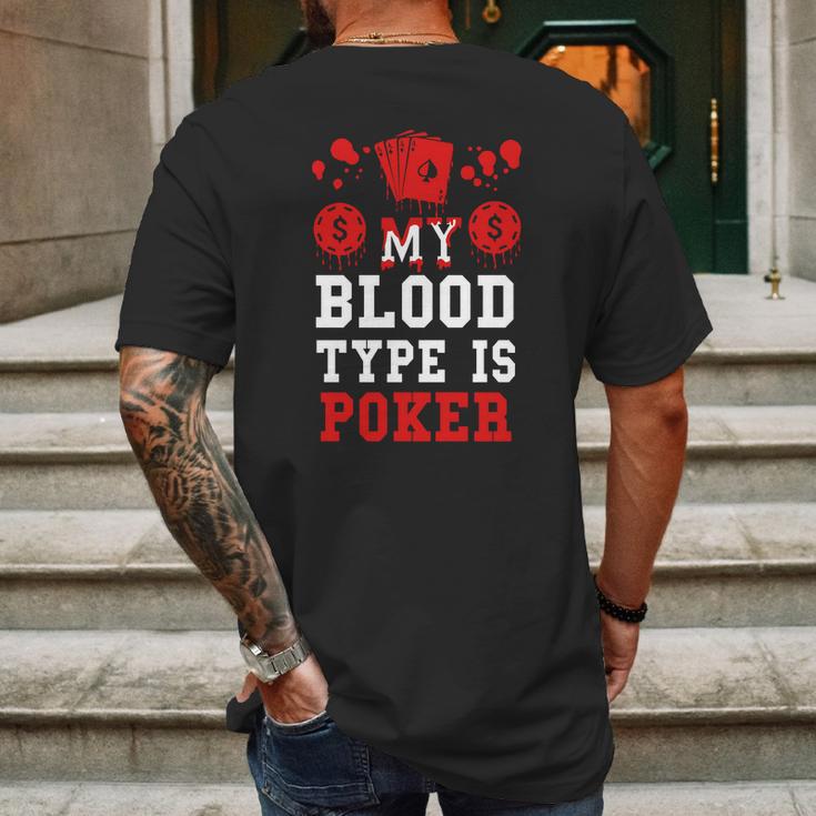 Poker-My Blood Type Is Poker Mens Back Print T-shirt Gifts for Men