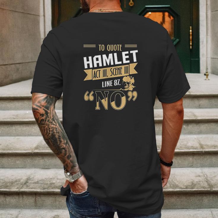 To Quote Hamlet Mens Back Print T-shirt Gifts for Men