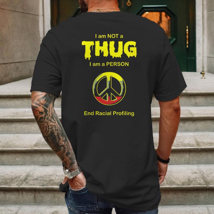 Racial Profiling - I Am Not A Thug -- End Racial Mens Back Print T-shirt Gifts for Men