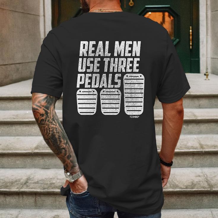 Real Men Use Three Pedals Clutch Car Lover Mens Back Print T-shirt Gifts for Men