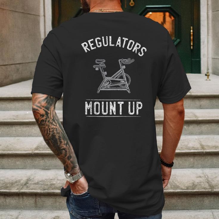 Regulators Mount Up Spin Class Funny Spinning Cycling Gym Mens Back Print T-shirt Gifts for Men