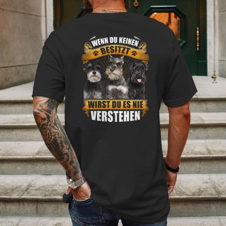 Schnauzer Wenn Du Keinen Besitzt Mens Back Print T-shirt Gifts for Men