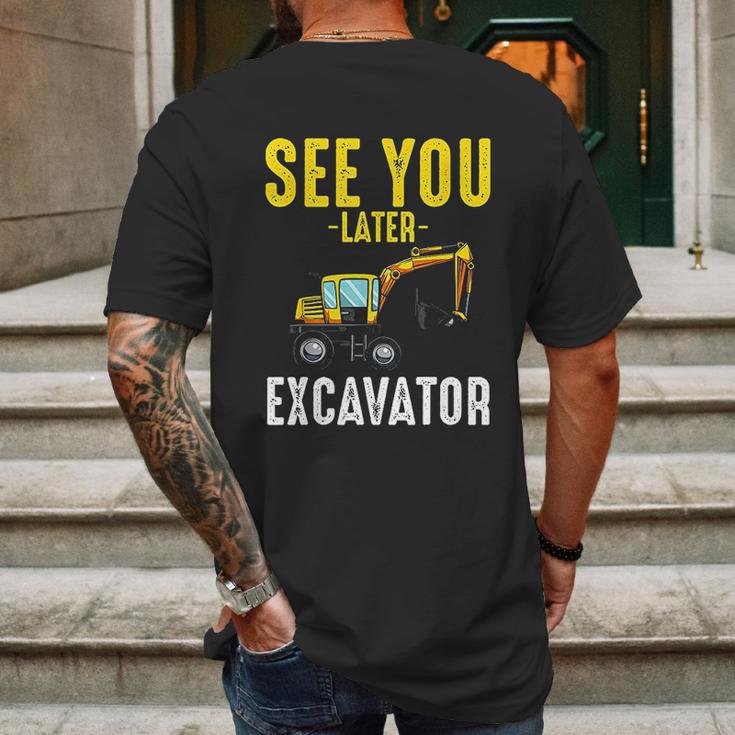 See You Later Excavator Funny Steam Mens Back Print T-shirt Gifts for Men