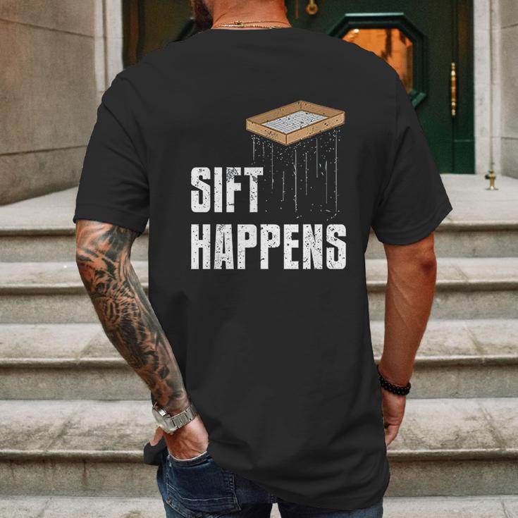 Sift Happens Archaeology Funny Archaeologist Pyramid Dig Mens Back Print T-shirt Gifts for Men